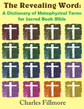 Read: The Revealing Word: A Dictionary of Metaphysical Terms for Book Sacred Book Bible