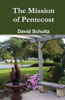 The Mission of Pentecost by David Schultz