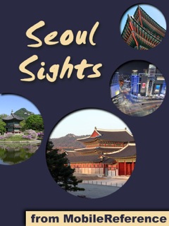 Seoul Sights by MobileReference