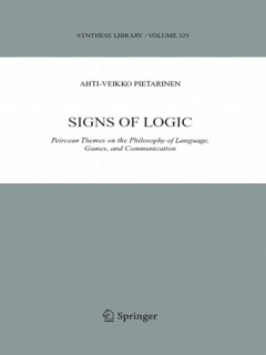 Signs of Logic by Ahti-Veikko Pietarinen