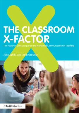 Read: The Classroom X-Factor: The Power of Body Language and Non-verbal Communication in Book Teaching