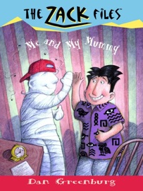 The Zack Files 26: Me and My Mummy - Dan Greenburg & Jack E. Davis