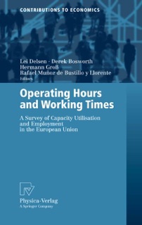 Operating Hours and Working Times by Lei Delsen, Derek Bosworth, Hermann Groß & Rafael Muñoz de Bustillo y Llorente