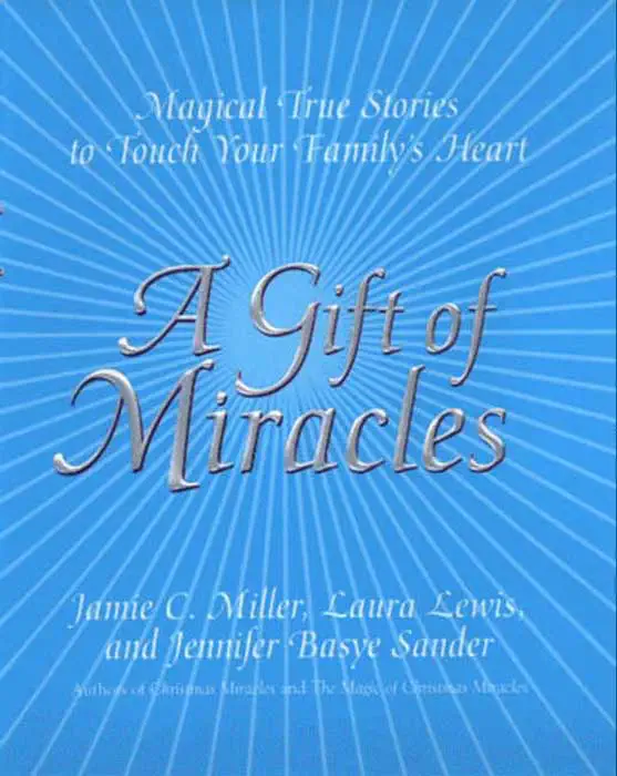 A Gift Of Miracles