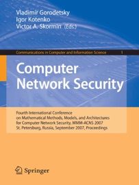 Computer Network Security - Vladimir Gorodetsky, Igor Kotenko & Victor A. Skormin