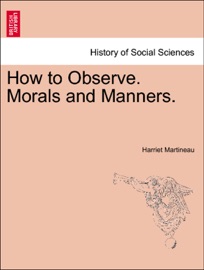 How to Observe. Morals and Manners. - Harriet Martineau