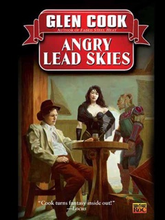 Angry Lead Skies by Glen Cook