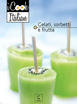 Gelati, sorbetti e frutta