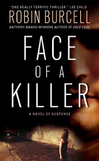 Face of a Killer by Robin Burcell