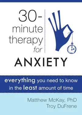 Read: Thirty-Minute Therapy Book for Anxiety