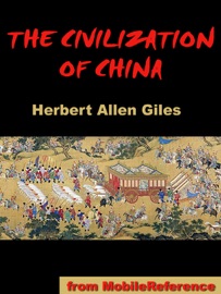 The Civilization of China - Herbert Allen Giles