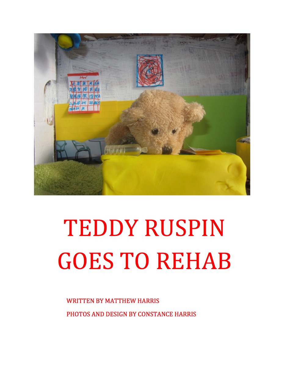 Teddy Ruspin Goes to Rehab cover
