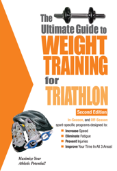 The Ultimate Guide to Weight Training for Triathlon
