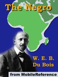 The Negro - W. E. B. Du Bois