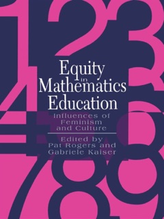 Equity In Mathematics Education by Gabriele Kaiser & Pat Rogers