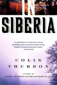 In Siberia - Colin Thubron Cover Art