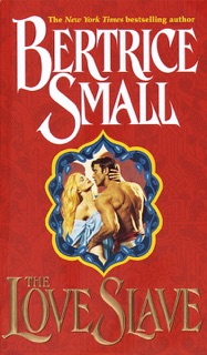 Love Slave by Bertrice Small