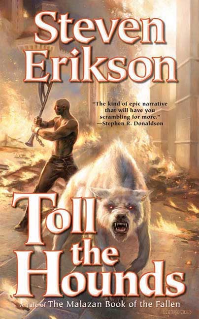 Toll the Hounds (Malazan Book 8) (Malazan Book of the Fallen) cover