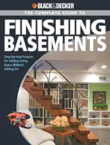 Black & Decker The Complete Guide to Finishing Basements