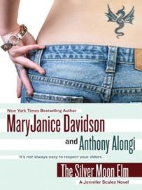 The Silver Moon Elm - MaryJanice Davidson & Anthony Alongi
