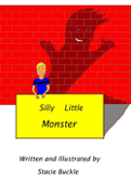 Silly Little Monster - Stacie Buckle