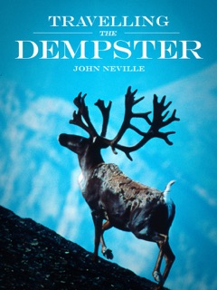 Travelling the Dempster by John Neville
