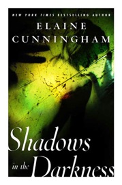 Shadows in the Darkness - Elaine Cunningham