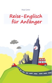 Book cover for Reise-Englisch für Anfänger by Anja Carter