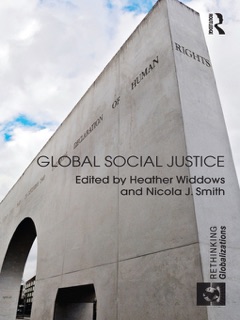 Global Social Justice by Heather Widdows & Nicola Smith