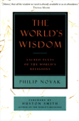 The World's Wisdom - Philip Novak