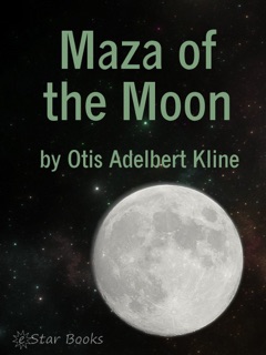 Maza of the Moon by Otis Adelbert Kline
