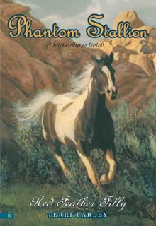 Phantom Stallion #10: Red Feather Filly by Terri Farley