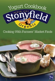 Cooking with Farmers' Market Finds - Stonyfield Farm