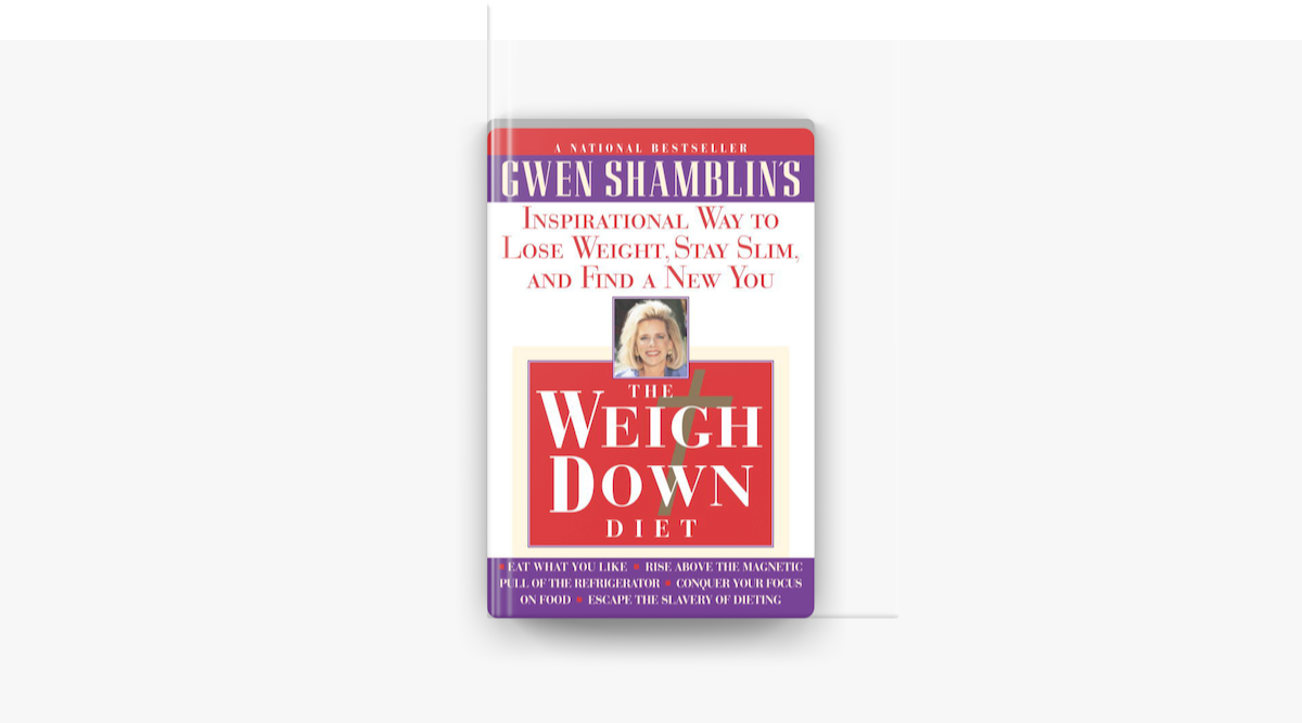 ‎The Weigh Down Diet by Gwen Shamblin on Apple Books