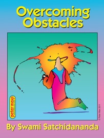 Overcoming Obstacles - Swami Satchidananda