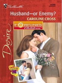 Husband--Or Enemy? - Caroline Cross