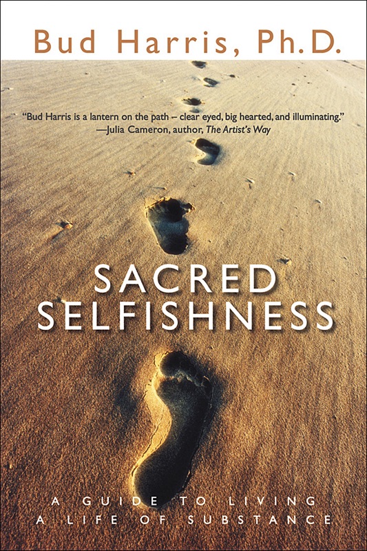 Sacred Selfishness
