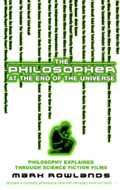 The Philosopher At The End Of The Universe