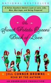 The Sweet Potato Queens' Book of Love - Jill Conner Browne
