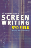 The Definitive Guide To Screenwriting - Syd Field