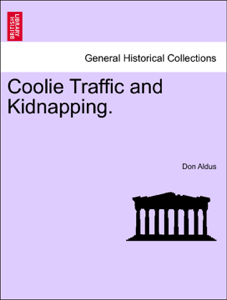 Coolie Traffic and Kidnapping. - Don Aldus Cover Art