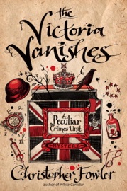 The Victoria Vanishes - Christopher Fowler