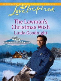 The Lawman's Christmas Wish - Linda Goodnight