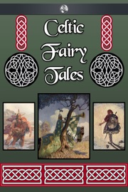 Celtic Fairy Tales - Joseph Jacobs