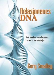 Relasjonenes DNA by Gary Smalley