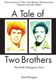 A Tale of Two Brothers : The Keith Kakugawa Story