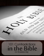 Book cover for 101 Contradictions in the Bible by Dr Shabbir Ally