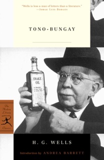 Tono-Bungay by H. G. Wells & Andrea Barrett