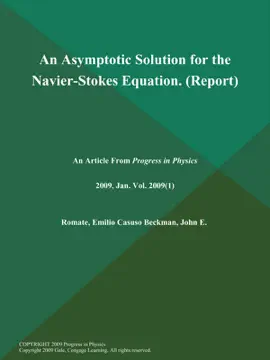 An Asymptotic Solution for the Navier-Stokes Equation (Report)