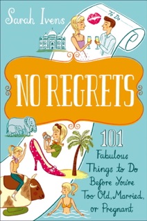 No Regrets by Sarah Ivens